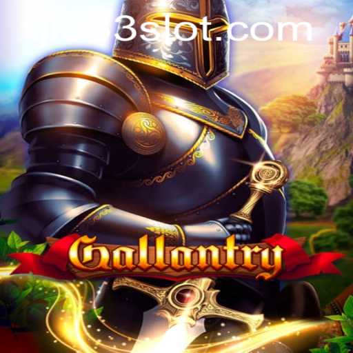 Gallantry: The Adventure Awaits