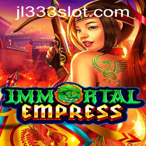Unveiling ImmortalEmpress: A New Age in Strategic Gaming