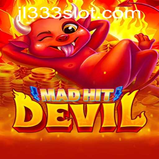 MadHitDevil: Unleashing Chaos with JL333