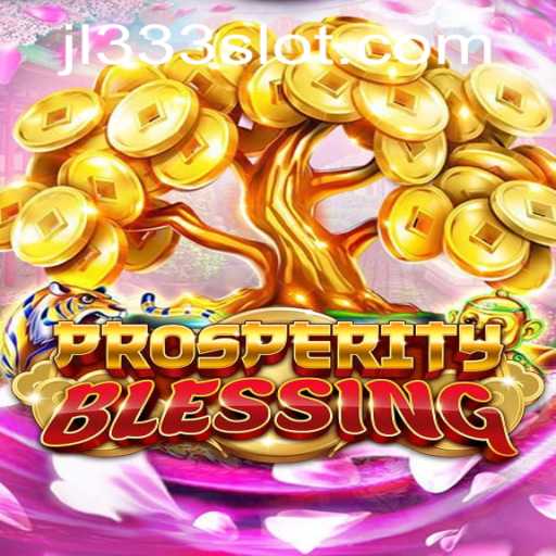 Discovering the Exciting World of ProsperityBlessing and the Mystery of JL333