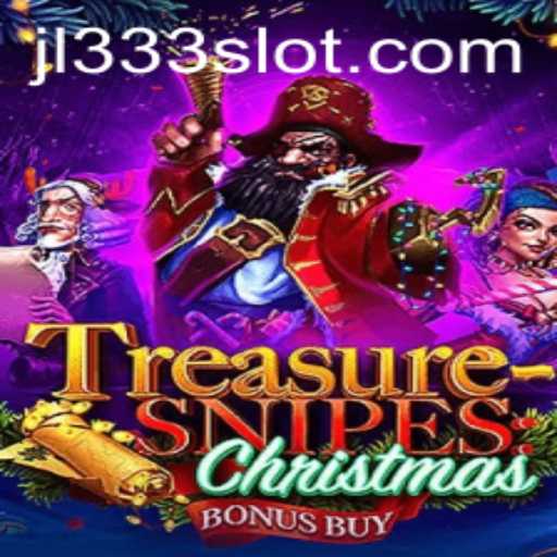 Exploring the Magical World of TreasuresnipesChristmas: A Modern Gaming Experience with JL333
