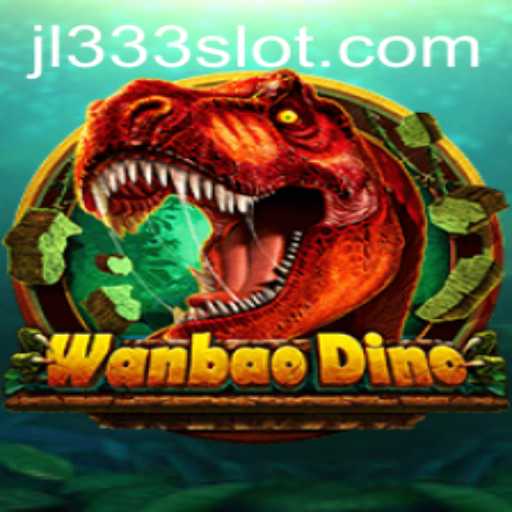 Explore the Exciting World of WanBaoDino: A Complete Guide